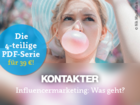 PDF-Serie: Influencermarketing: Was geht?